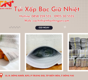 Túi Xốp Giữ Nhiệt Pe Opp Thanh Ngân Giá Sỉ Tại Kho