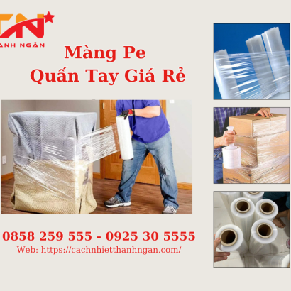 Màng Co Pe Bọc Hàng Giá Rẻ Tại Biên Hòa